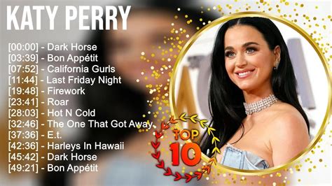 Katy Perry Greatest Hits Best Songs Music Hits Collection Top 10 Pop