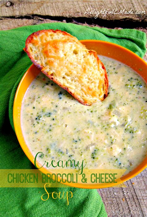 Creamy Chicken Broccoli And Cheese Soup Delightful E Made