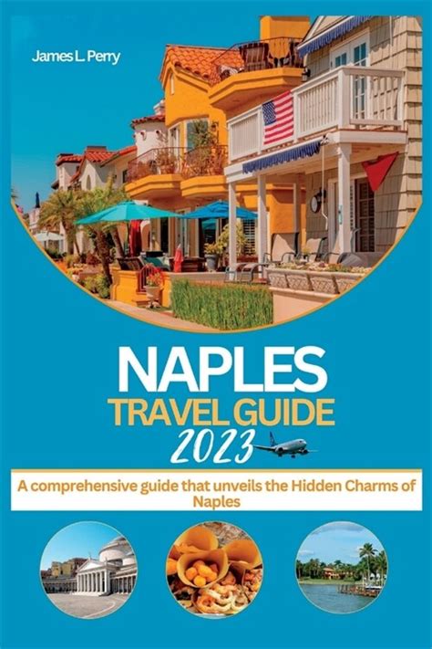 알라딘 Naples Travel Guide 2023 A Comprehensive Guide That Unveils The