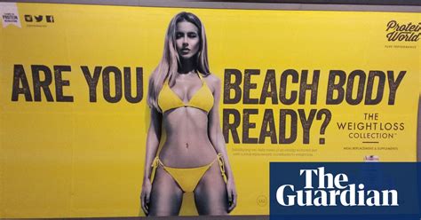 Sexist And Body Shaming Ads Could Be Banned Under New Rule Advertising The Guardian