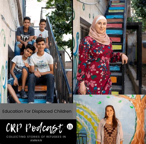 Episode 11 August 2019 Education For Displaced Children