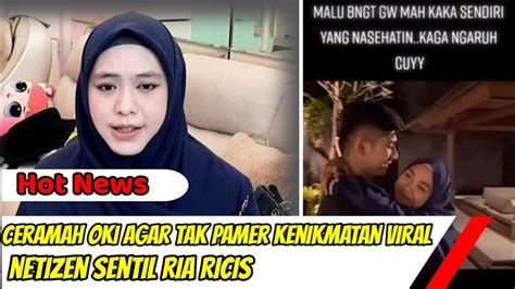 Ceramah Oki Setiana Dewi Agar Tak Pamer Kenikmatan Viral Netizen Sentil Ria Ricis Youtube