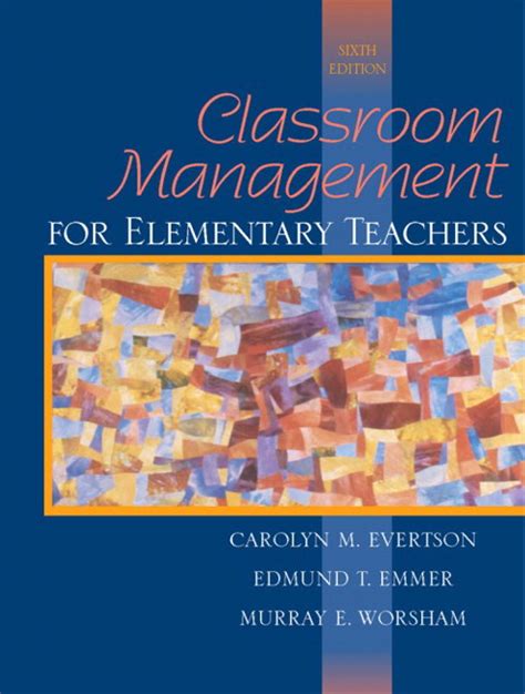 evertson emmer and worsham classroom management for elementary teachers 7th edition pearson