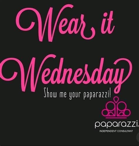 Wear It Wednesday Paparazzi Paparazzi Quotes Paparazzi Jewelry