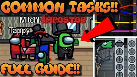 All Common Tasks How To Catch Impostors W Among Us Common Tasks