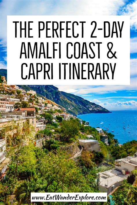 Amalfi Coast And Capri Itinerary 2 Day Amalfi Coast Itinerary Italy