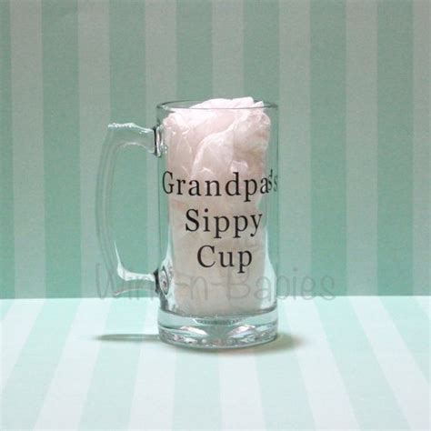 Grandpas Sippy Cup Grandpa Beer Mug Grandpa Beer Etsy Glass Ts