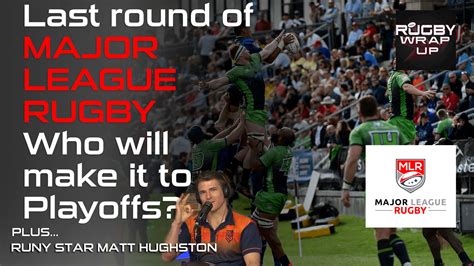 Rugby Tv And Podcast Major League Rugby Matt Hughston Of Runy