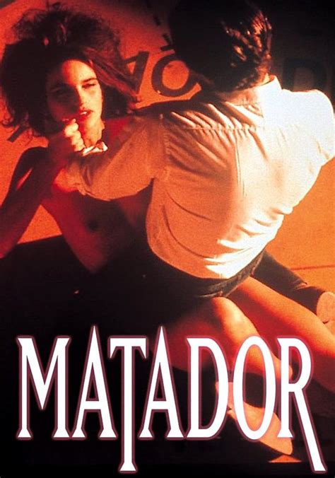 Matador Streaming Where To Watch Movie Online
