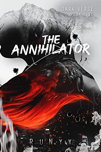 The Annihilator A Dark Obsession Romance Dark Verse Book 5 Ebook