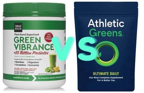Green Vibrance Vs Athletic Greens Why Both Are Worth Buying