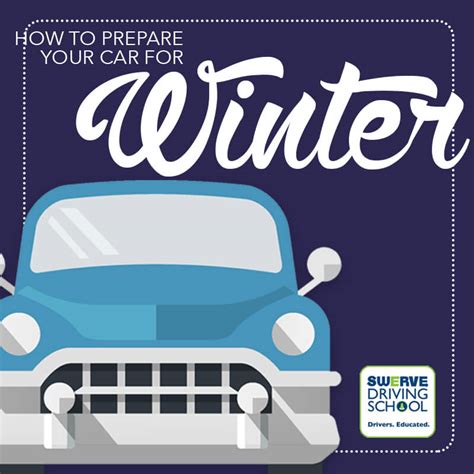 How To Prepare Your Car For Winter Driving Swerve Driving School