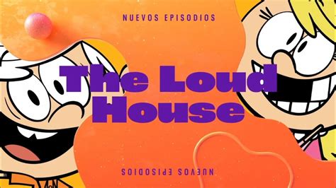 The Loud House Nuevos episodios Este lunes PM Promo Ene Nickelodeon México