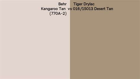 Behr Kangaroo Tan 770A 2 Vs Tiger Drylac 016 15013 Desert Tan Side By