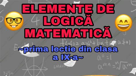 Elemente De LogicĂ MatematicĂ Prima Lecție Din Clasa A Ix A Toate