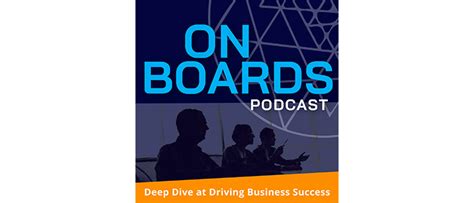 On Boards Podcast Great Boards Great Board Members And How A Board