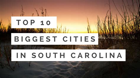 Top 10 Biggest Cities In South Carolina Youtube