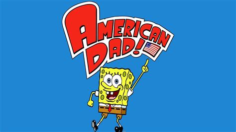 American Dad Spongebob