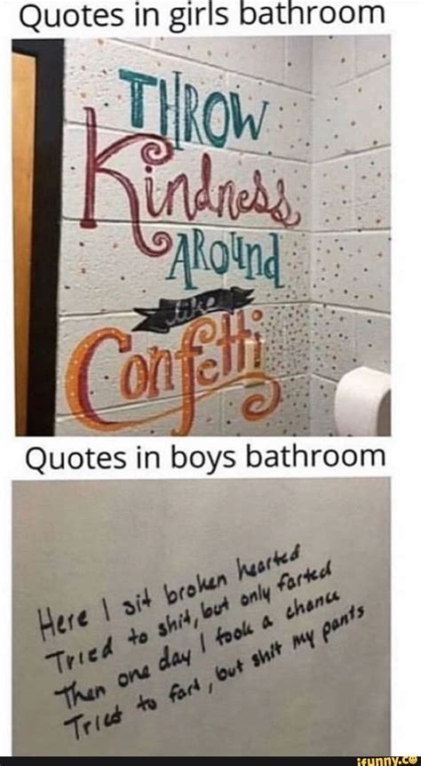 Quotes In Girls Bi Quotes In Boys Bathroom Ad 20 Ifunny Bi Quotes