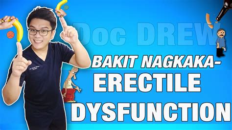 Bakit Nagkaka Erectile Dysfunction Doc Drew Explains Urologist Youtube