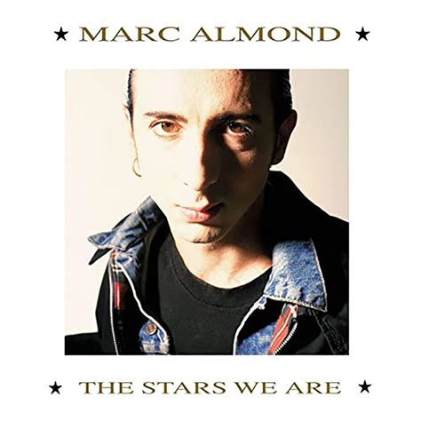 The Stars We Are 2cd1dvd Expanded Edition Marc Almond Amazones Música