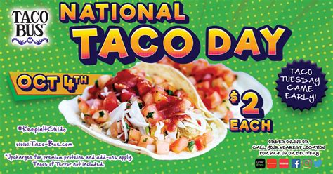 Were Celebrating National Taco Day October 4th Taco Bus