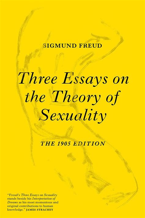 three essays on the theory of sexuality front 1050 sigmund freud essay success books