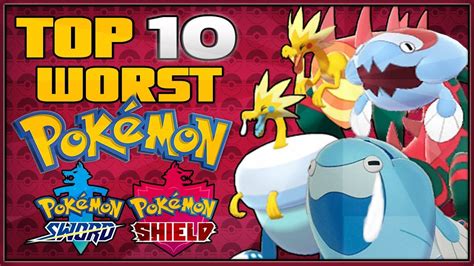 Top 10 Worst Pokémon In Pokémon Sword And Shield Youtube