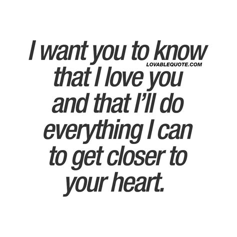 I Want You To Know That I Love You Love Quotes For Him And For Her