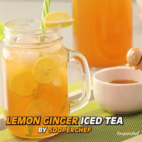 Lemon Ginger Iced Tea Recipe By Sooperchef Beat The Heat With A Glass