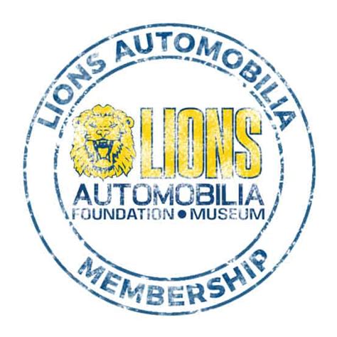 Lions Memberships Lions Automobilia Foundation