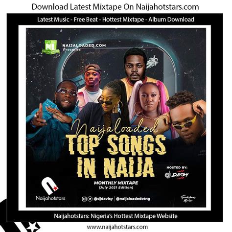 Latest Mix Dj Davisy Naijaloaded Top Songs In Naija Mix September 2021 Edition Songs