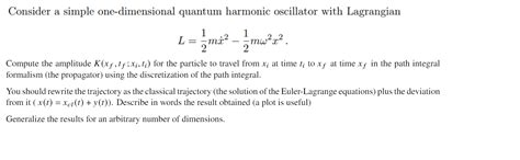 Solved Consider A Simple One Dimensional Quantum Harmonic Chegg Com
