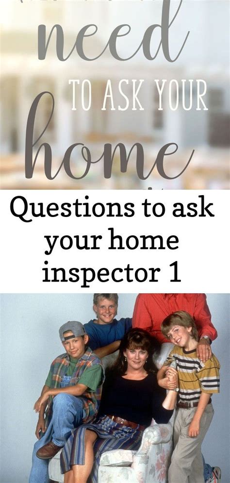 Questions To Ask Your Home Inspector 1 Home Inspector Home