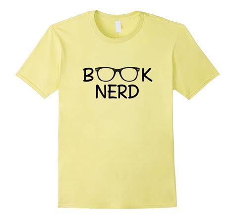 Book Nerd T Shirt Funny Reading Lovers Quotes T Cl Colamaga