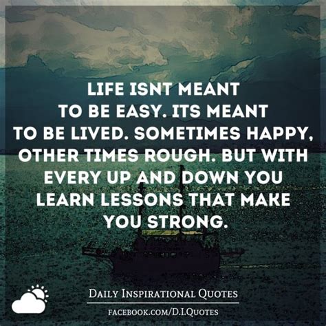 Life Isnt Easy Quotes