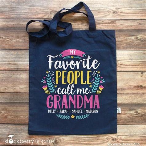 Maybe you would like to learn more about one of these? Grandma Tote Bag My Favorite People Call me Grandma ...