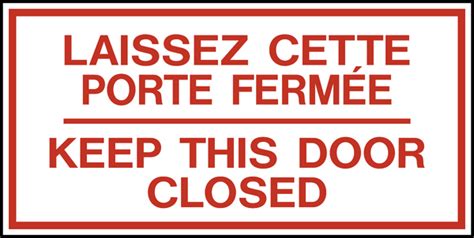Keep This Door Closed Bilingual Western Safety Sign