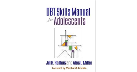Dbt Skills Manual For Adolescents By Jill H Rathus