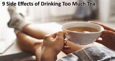9 Side Effects Of Drinking Too Much Teaside Effects Of Tea Stress