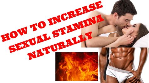 how to increase sexual stamina naturally youtube