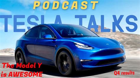 The Tesla Talks Podcast The Model Y Is Awesome Ep2 Youtube