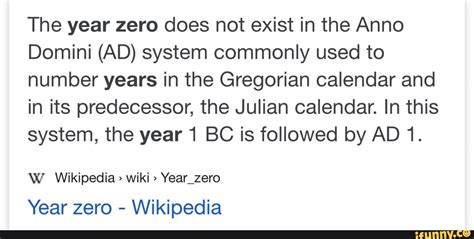 The Year Zero Does Not Exist In The Anno Domini Ad System Commonly