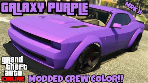 Galaxy Purple Mrk Ii Modded Crew Color Hex Code Gta Online