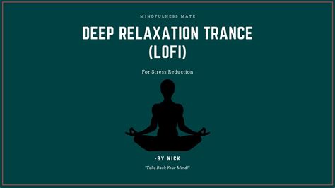 Guided Meditation Deep Relaxation Trance Lo Fi Youtube