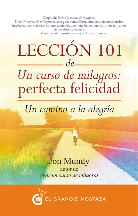 Leccion 101 De Un Curso De Milagros Perfecta Felicidad 9788494279614