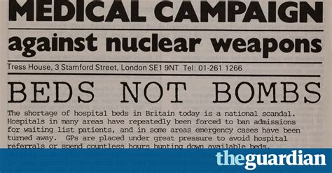 Beds Not Bombs The History Of Anti Nuclear Medical Campaigning And