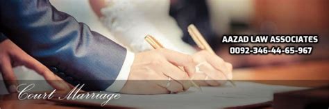 Court Marriage Procedure In Pakistan Aazad Law Associates