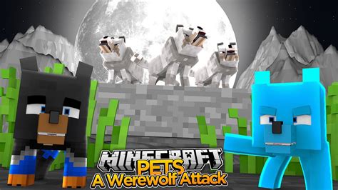 Minecraft Pets Werewolf Attacks The Puppies Youtube