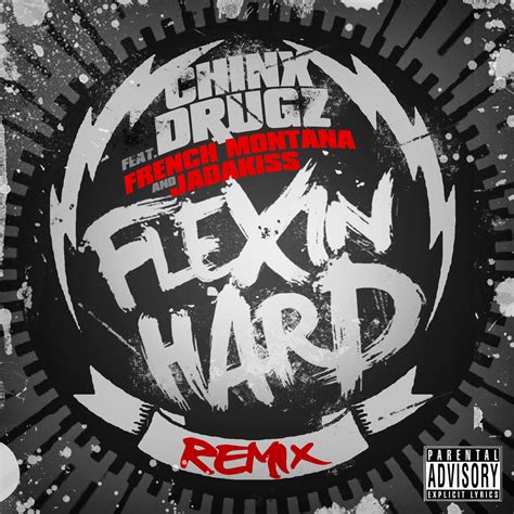 chinx drugz flexin hard remix feat french montana and jadakiss hiphop n more